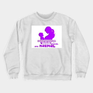 baby breastfeeding mom respect sacred and special design Crewneck Sweatshirt